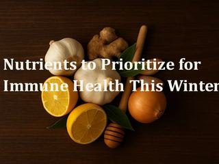Top Nutrients for Immune Health This Winter | Fresh Buyzar