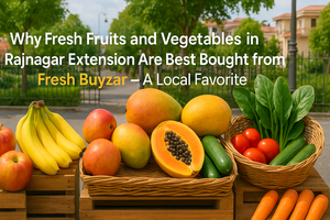 Buy Fresh Fruits and Vegetables in Rajnagar Extension – Fresh Buyzar