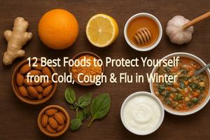 Best Winter Foods to Prevent Cold, Cough & Flu | Fresh Buyzar