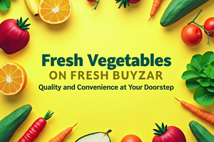 Fresh Vegetables Online | Buy Fresh Produce with Fresh Buyzar