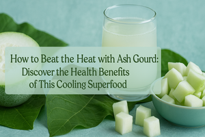 Beat the Heat with Ash Gourd | Health Benefits & Recipes - Fresh Buyzar