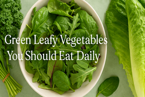 Green Leafy Vegetables You Should Eat Daily | Fresh Buyzar