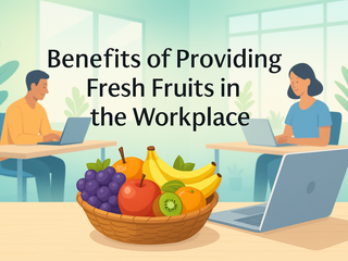 Benefits of Providing Fresh Fruits in the Workplace | Fresh Buyzar