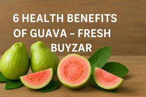 6 Health Benefits of Guava | Boost Immunity & Wellness – Fresh Buyzar