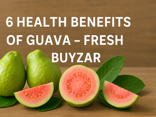 6 Health Benefits of Guava | Boost Immunity & Wellness – Fresh Buyzar