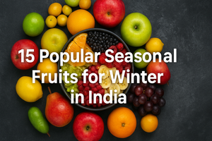 15 Popular Winter Fruits in India | Buy Seasonal Fruits Online – Fresh Buyzar